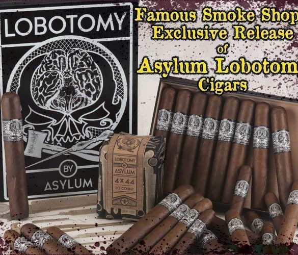 Cigar News: Famous Smoke Shop Gets Asylum Lobotomy Exclusive Cigar