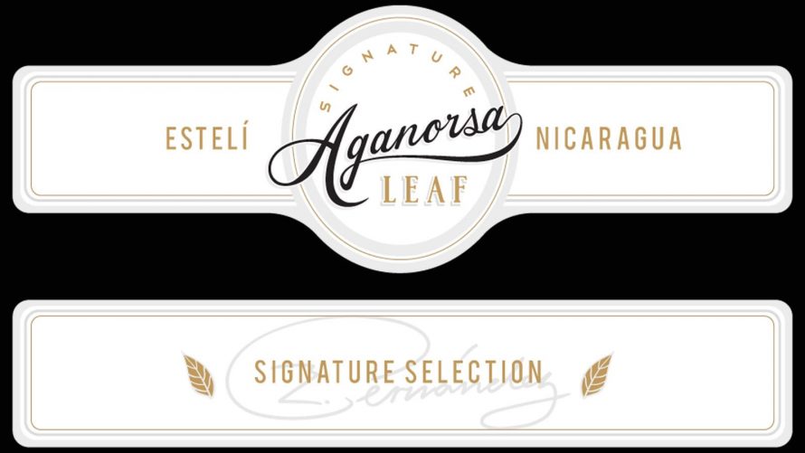 Cigar News: Aganorsa Leaf Announces Signature Selection